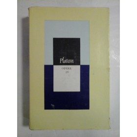 PLATON - OPERE volumul 4 (IV)- Editura Stiintifica